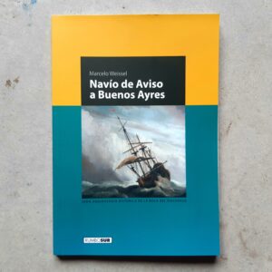 Navio de Aviso a Buenos Ayres - Marcelo Weissel - Copy